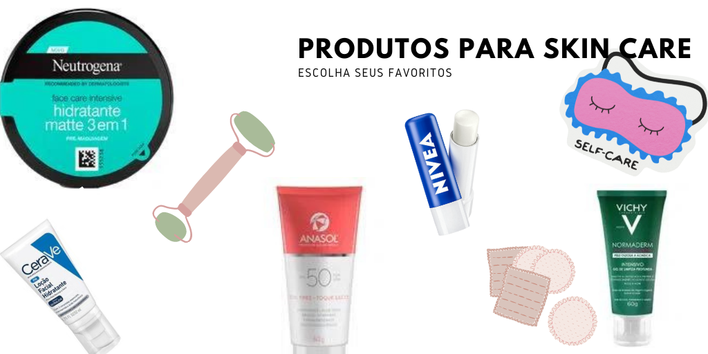 produtos para skin care 