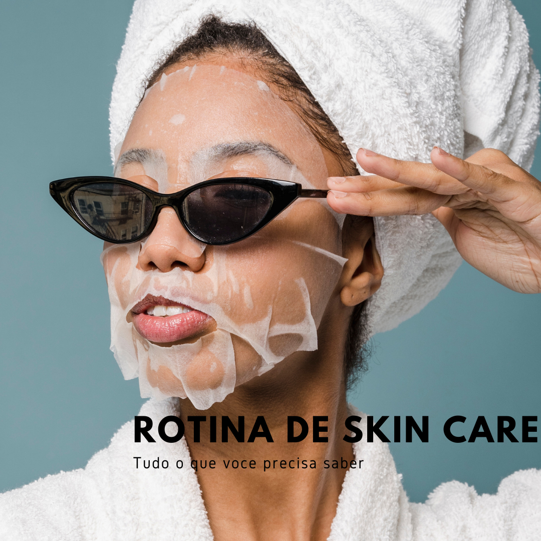 Rotina De Skin Care Passo A Passo Blog Oscar 