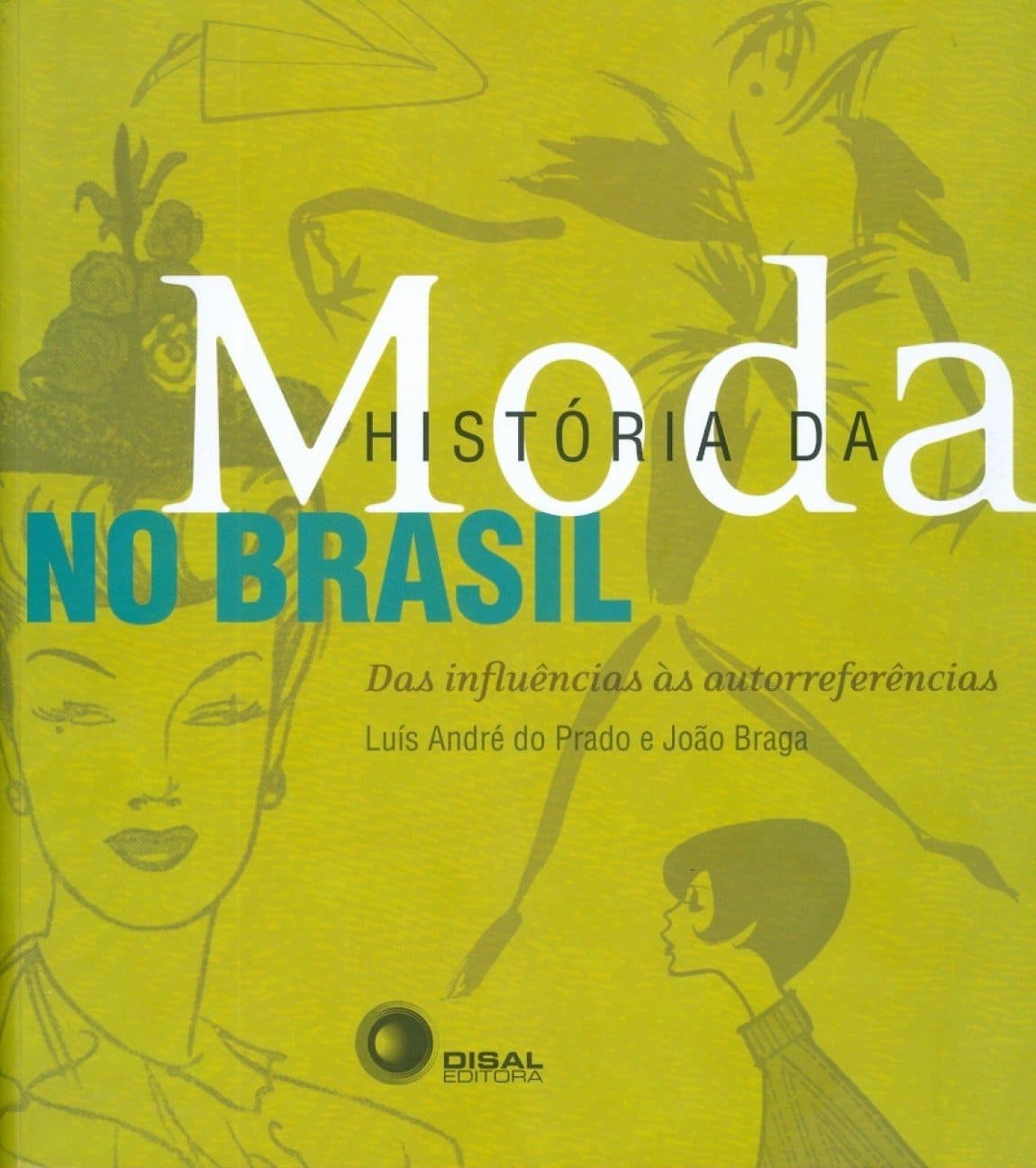 Livro história da moda no Brasil